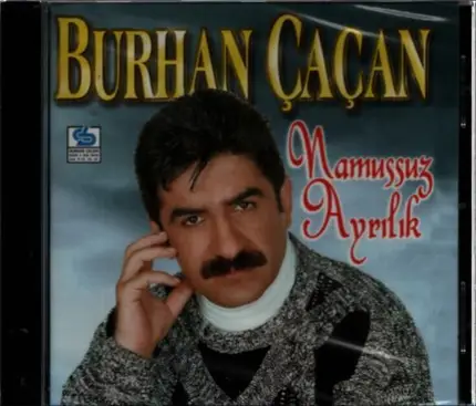 Burhan Cacan - Namussuz Ayrilik