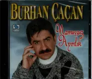Burhan Cacan - Namussuz Ayrilik