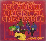 CD - Burhan Öçal , Istanbul Oriental Ensemble - Gypsy Rum