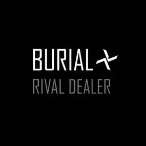 The Burial - Rival Dealer / Hiders / Come Down To Us