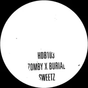 The Burial - Sweetz