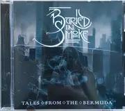 CD - Buried In Smoke - Tales From The Bermuda
