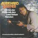 7inch Vinyl Single - Burkhard Barner - Ich Bin Der Mann Mit Den Zwei Linken Händen