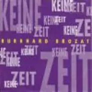 Burkhard Brozat - Keine Zeit