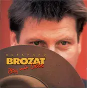 burkhard brozat - Zeig mir Liebe