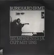 LP - Burkhard Ihme - Sie Meinen Es Ja Gut Mit Uns - insert