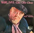 7inch Vinyl Single - Burl Ives - Chim Chim Cheree