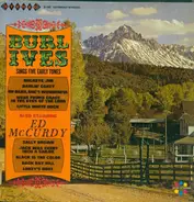 Burl Ives / Ed McCurdy - Burl Ives Sings Five Early Tunes, Also Starring Ed McCurdy