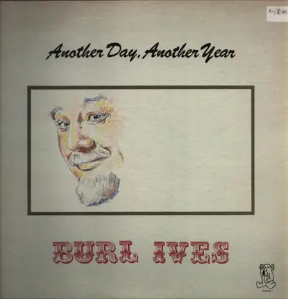 Burl Ives - Another day, Another year