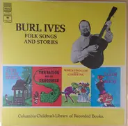 Burl Ives - Burl Ives' Folk Songs And Stories