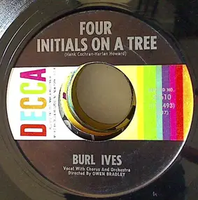 Burl Ives - Four Initials On A Tree / This Is Your Day