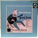 LP - Burl Ives - More Folksongs By Burl Ives