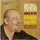 LP - Burl Ives - Songs Of Joy - Sunshine In My Soul