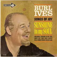 Burl Ives - Songs Of Joy - Sunshine In My Soul