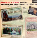 LP - Burl Ives With The Ralph Hunter Singers - Sings Down To The Sea In Ships