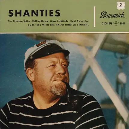 Burl Ives With Ralph Hunter Choir - Shanties