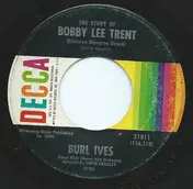Burl Ives - The Story Of Bobby Lee Trent (Limeroo Dimeroo Down) / Salt Water Guitar
