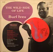 LP - Burl Ives - The Wild Side Of Life