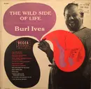 LP - Burl Ives - The Wild Side Of Life