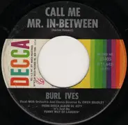 Burl Ives - Call Me Mr. In-Between