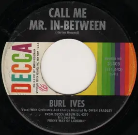 Burl Ives - Call Me Mr. In-Between