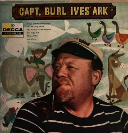 Burl Ives - Capt. Burl Ives' Ark