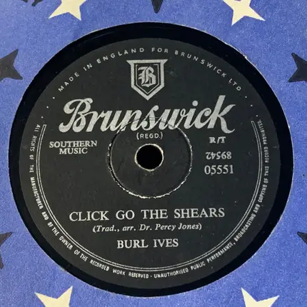 Burl Ives - Click Go The Shears / Dying Stockman