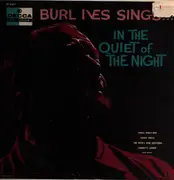 LP - Burl Ives - Burl Ives Sings...In The Quiet Of The Night