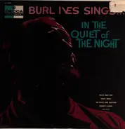 Burl Ives - Burl Ives Sings...In The Quiet Of The Night