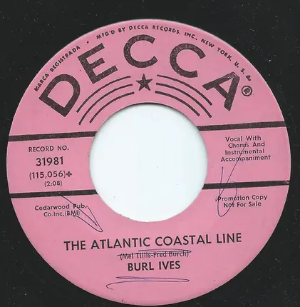 Burl Ives - Here She Comes (There She Goes) / The Atlantic Coastal Live