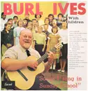 LP - Burl Ives - Songs I Sang In Sunday School