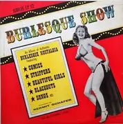 10'' - Burlesque Show - Authentic Burlesque Nostalgia