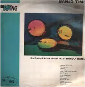 LP - Burlington Bertie's Banjo Band - Banjo Time