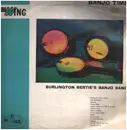 LP - Burlington Bertie's Banjo Band - Banjo Time