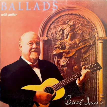 Burl Ives - Ballads with Guitar