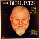 LP - Burl Ives - It's Just My Funny Way Of Laughin