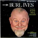 LP - Burl Ives - It's Just My Funny Way Of Laughin'