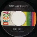 7'' - Burl Ives - How Do You Fall Out Of Love / Mary Ann Regrets