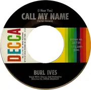 7'' - Burl Ives - My Gal Sal / (I Hear You) Call My Name
