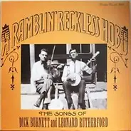 Burnett & Rutherford - A Ramblin' Reckless Hobo - The Songs Of Dick Burnett And Leonard Rutherford