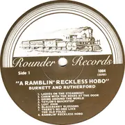 LP - Burnett & Rutherford - A Ramblin' Reckless Hobo - The Songs Of Dick Burnett And Leonard Rutherford - + Booklet