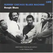 CD - Burnin' Chicago Blues Machine - Boogie Blues