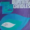 7inch Vinyl Single - Burning Candles - Go Tell It