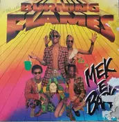 BURNING FLAMES - Mek E Bark