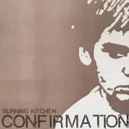 Burning Kitchen - Confirmation