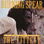 Burning Spear - The Fittest Selection