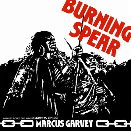 Burning Spear - Marcus Garvey/Garvey'S Ghost