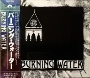 Burning Water - Burning Water