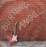 Burning Angel - Burning Angel