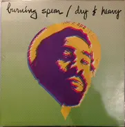 Burning Spear - Dry & Heavy